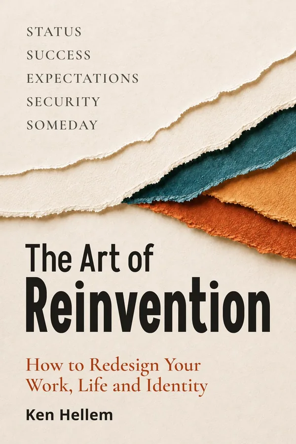 The Art of Reinvention, by Ken Hellem
